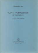 Canti bolscevichi by Aleksandr Blok