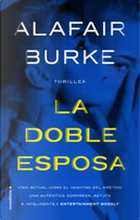 La doble esposa by Alafair Burke