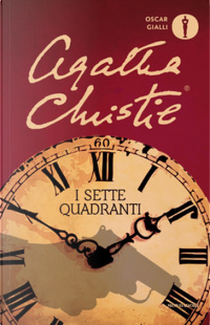 I sette quadranti by Agatha Christie
