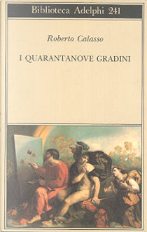 I quarantanove gradini by Roberto Calasso