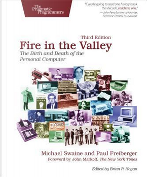 Fire in the Valley by Michael Swaine