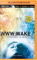 Wake by Robert J. Sawyer