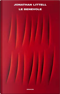 Le Benevole by Jonathan Littell