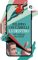 Lì dentro by Filippo Ceccarelli