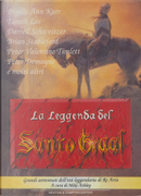La leggenda del Santo Graal by Arthur Machen, Arthur Quiller-Couch, Brian M. Stableford, Cherith Baldry, Darrell Schweitzer, F. Gwynplaine MacIntyre, George Moore, Heather Rose Jones, Keith Taylor, Ken Alden, Lady Charlotte Guest, Lawrence Schimel, Mark A. Garland, Parke Godwin, Peter T. Garratt, Peter Tremayne, Peter Valentine Timlett, Phyllis Ann Karr, Steve Lockley, Tanith Lee La leggenda del Santo Graal by Arthur Machen, Arthur Quiller-Couch, Brian M. Stableford, Cherith Baldry, Darrell Schweitzer, F. Gwynplaine MacIntyre, George Moore, Heather Rose Jones, Keith Taylor, Ken Alden, Lady Charlotte Guest, Lawrence Schimel, Mark A. Garland, Parke Godwin, Peter T. Garratt, Peter Tremayne, Peter Valentine Timlett, Phyllis Ann Karr, Steve Lockley, Tanith Lee