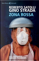 Zona rossa by Gino Strada, Roberto Satolli