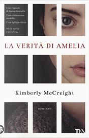 La verità di Amelia by Kimberly McCreight