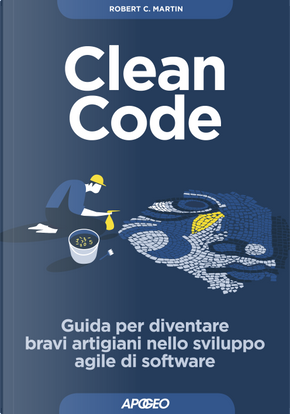 Clean Code by Robert C. Martin