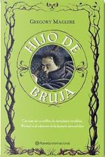 Hijo de bruja by Gregory Maguire