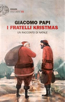I fratelli Kristmas by Giacomo Papi