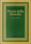 Storia della filosofia / Grecia e Roma by Frederick Copleston