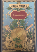 Il raggio verde e Il pilota del Danubio by Jules Verne