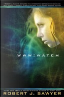 WWW:Watch by Robert J. Sawyer