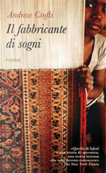 Il fabbricante di sogni by Andrew Crofts