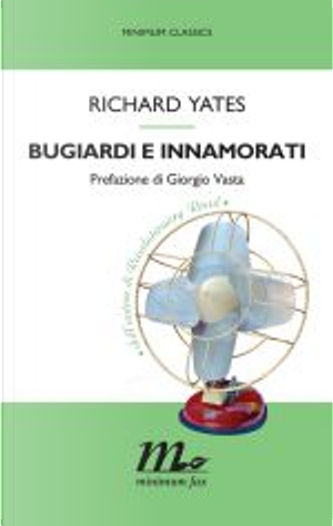 Bugiardi e innamorati by Richard Yates