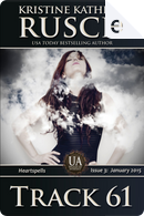 Track 61 by Kristine Kathryn Rusch