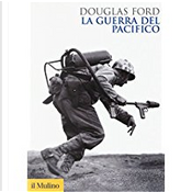 La guerra del Pacifico by Douglas Ford