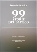 99 storie del Baltico by Leonidas Donskis