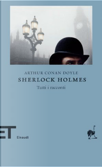 Sherlock Holmes by Arthur Conan Doyle