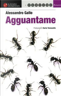 Agguantame by Alessandro Gallo