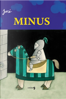 Minus by Marcello Jori
