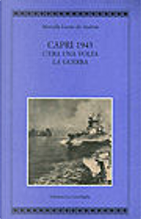 Capri 1943 by Marcella Leone De Andreis