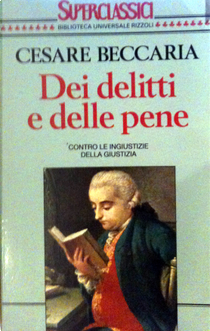 Dei delitti e delle pene by Cesare Beccaria