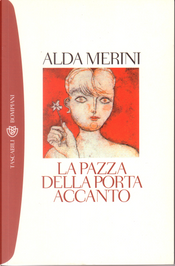 La pazza della porta accanto by Alda Merini