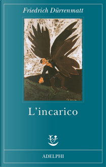 L'incarico by Friedrich Dürrenmatt