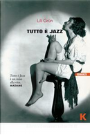 Tutto è jazz by Lili Grün
