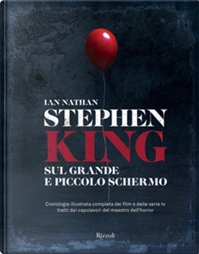 Stephen King sul grande e piccolo schermo by Ian Nathan