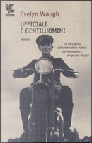 Ufficiali e gentiluomini by Evelyn Waugh