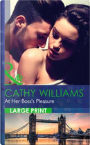 At Her Boss's Pleasure by Cathy Williams