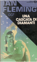 Una cascata di diamanti by Ian Fleming