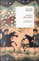 Persia mirabile by Cesare Brandi