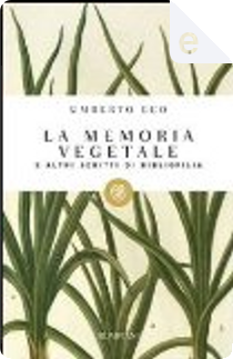 La memoria vegetale by Umberto Eco