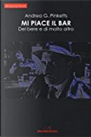 Mi piace il bar by Andrea Pinketts
