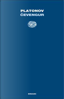 Čevengur by Platonov Andrej