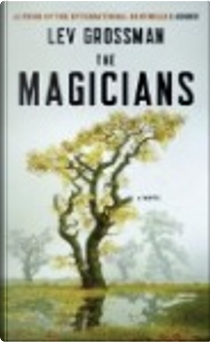 The Magicians by Lev Grossman