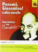 Pensaci, Giacomino! e altre novelle by Luigi Pirandello
