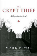 The Crypt Thief by Mark Pryor