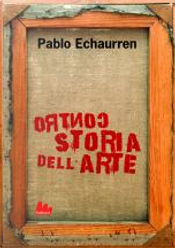 Controstoria dell'arte by Pablo Echaurren