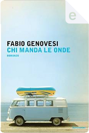 Chi manda le onde by Fabio Genovesi