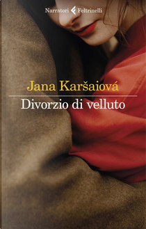 Divorzio di velluto by Jana Karsaiová