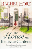 The House on Bellevue Gardens by Rachel Hore