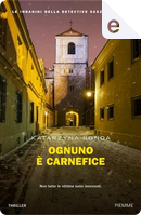 Ognuno è carnefice by Katarzyna Bonda