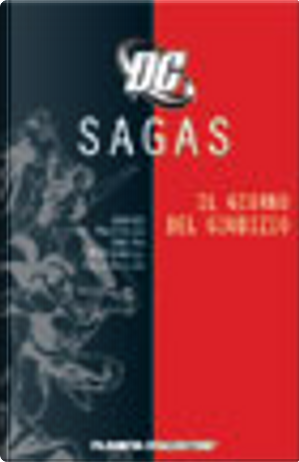 DC Sagas vol. 9 by Geoff Jones, J. M. DeMatteis, Mark Pajarillo, Matt Smith