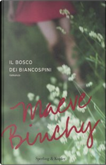 Il bosco dei biancospini by Maeve Binchy