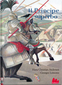 Il Principe superbo by Georges Lemoine, Hans Christian Andersen
