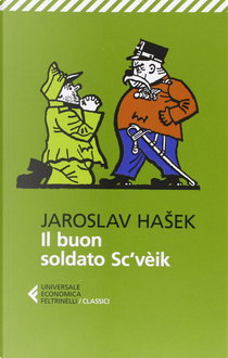 Il buon soldato Sc'vèik by Jaroslav Hašek